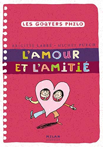 L'AMOUR ET L'AMITIÉ