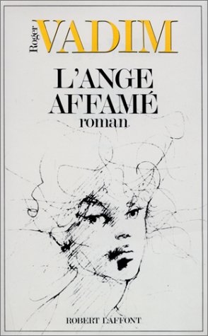 L'ANGE AFFAME