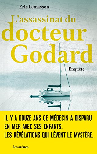 L'ASSASSINAT DU DOCTEUR GODARD