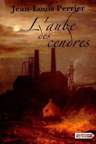 L'AUBE DES CENDRES