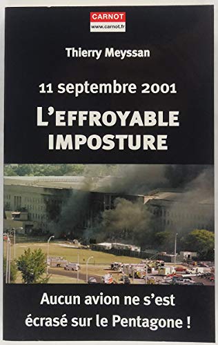 L'EFFROYABLE IMPOSTURE, 11 SEPTEMBRE 2001