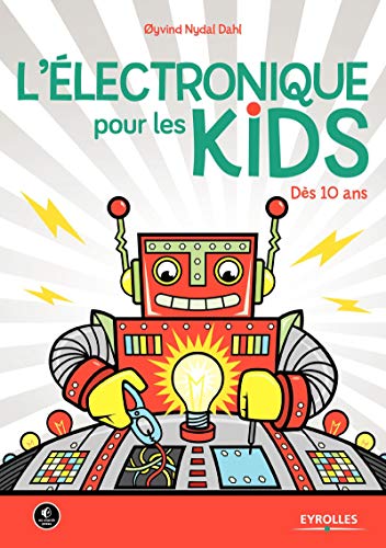 L'ÉLECTRONIQUE POUR LES KIDS