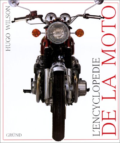 L'ENCYCLOPÉDIE DE LA MOTO