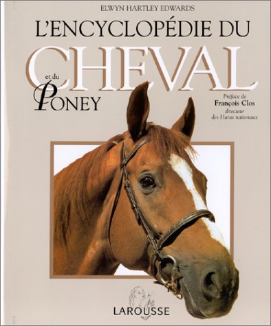 L'ENCYCLOPÉDIE DU CHEVAL ET DU PONEY