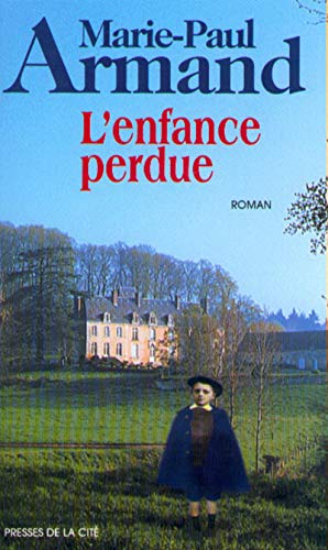 L'ENFANCE PERDUE