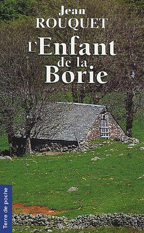 L'ENFANT DE LA BORIE