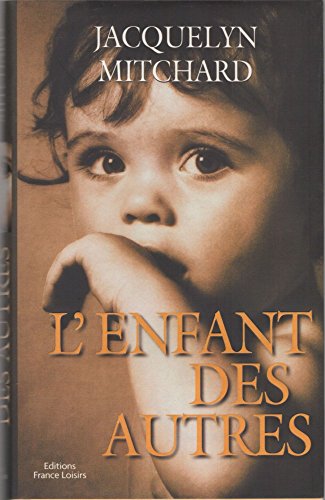 L'ENFANT DES AUTRES