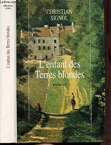 L'ENFANT DES TERRES BLONDES