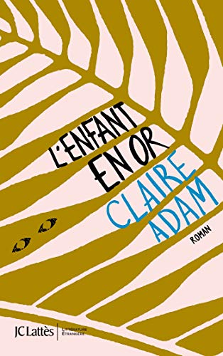 L'ENFANT EN OR