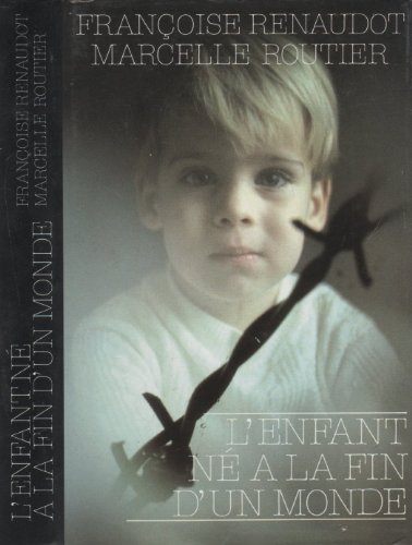 L'ENFANT NÉ À LA FIN D'UN MONDE