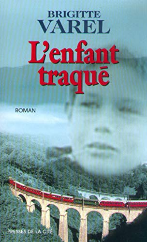 L'ENFANT TRAQUÉ