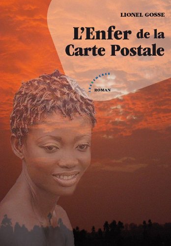 L'ENFER DE LA CARTE POSTALE