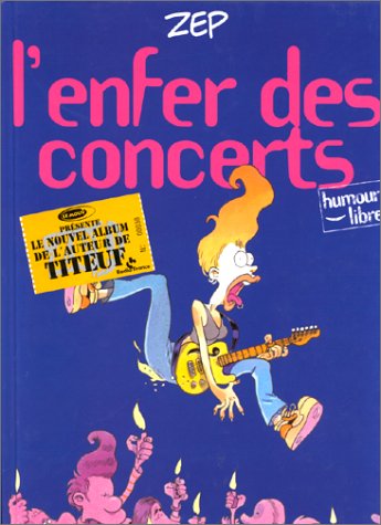 L'ENFER DES CONCERTS