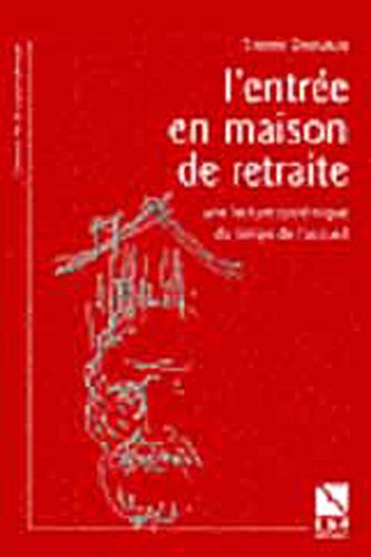 L'ENTRÉE EN MAISON DE RETRAITE