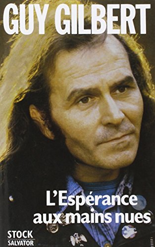 L'ESPÉRANCE AUX MAINS NUES