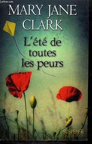 L'ÉTÉ DE TOUTES LES PEURS