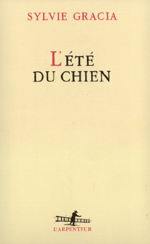 L'ÉTÉ DU CHIEN