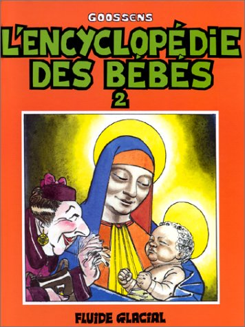 L'FLUIDE GLACIAL:ENCYCLOPÉDIE DES BÉBÉS  T2