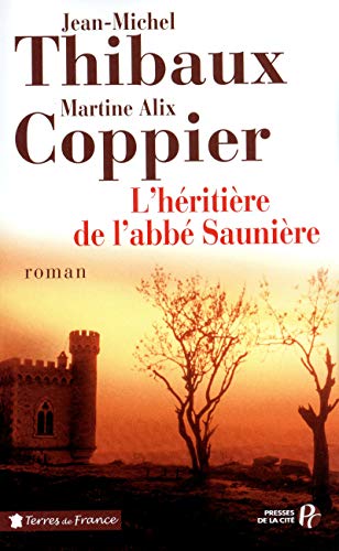 L'HÉRITIÈRE DE L'ABBÉ SAUNIÈRE