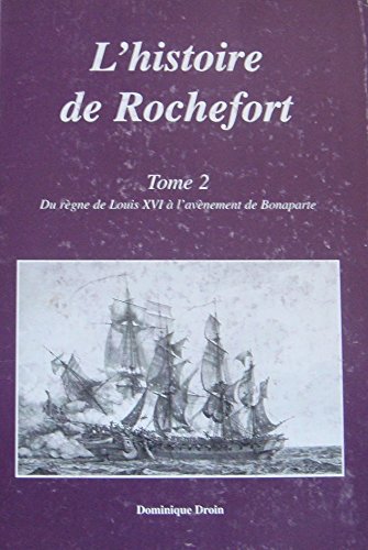 L'HISTOIRE DE ROCHEFORT