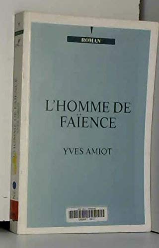 L'HOMME DE FAÏENCE