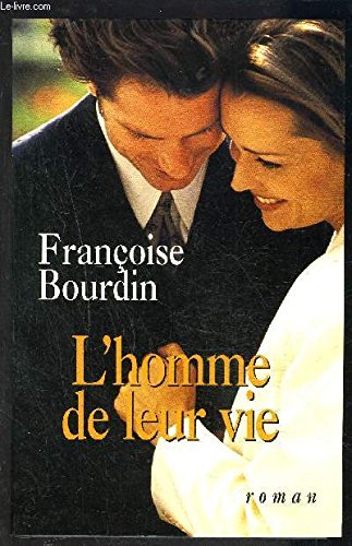 L'HOMME DE LEUR VIE