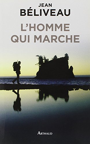 L'HOMME QUI MARCHE