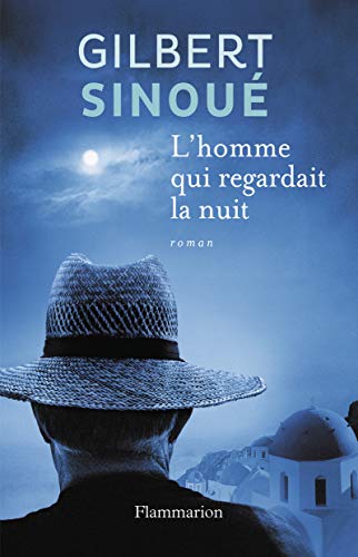 L'HOMME QUI REGARDAIT LA NUIT