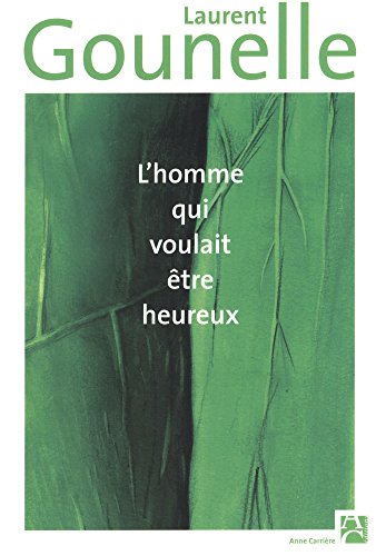 L'HOMME QUI VOULAIT ÊTRE HEUREUX