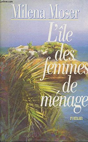 L'ILE DE FEMMES DE MENAGE