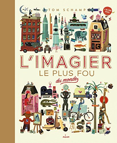 L'IMAGIER LE PLUS FOU DU MONDE