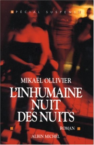 L'INHUMAINE NUIT DES NUITS