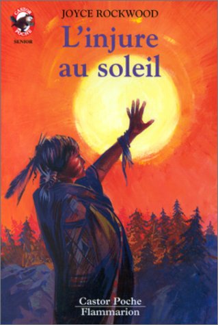 L'INJURE AU SOLEIL