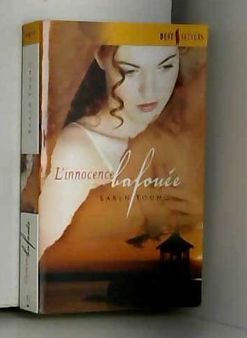 L'INNOCENCE BAFOUÉE
