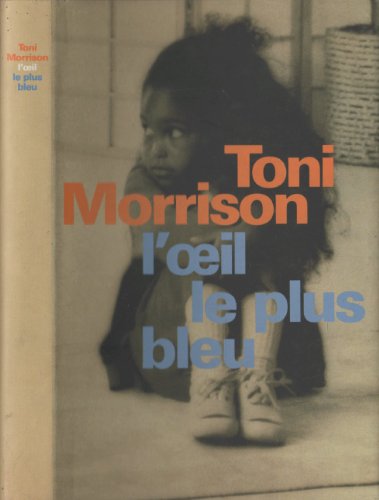 L'OEIL LE PLUS BLEU