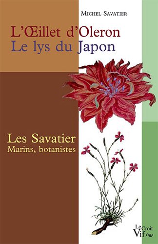 L'OEILLET D'OLÉRON, LE LYS DU JAPON