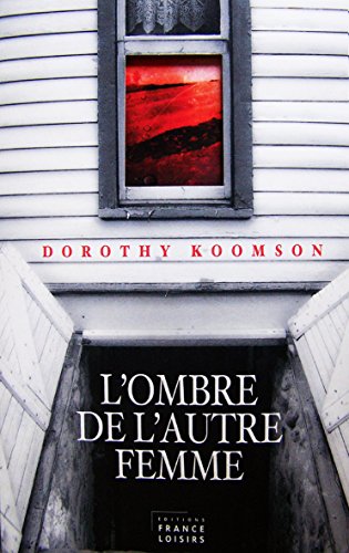 L'OMBRE DE L'AUTRE FEMME