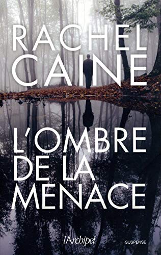 L'OMBRE DE LA MENACE