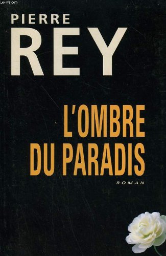 L'OMBRE DU PARADIS