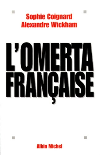 L'OMERTA FRANÇAISE