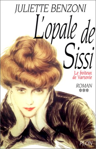 L'OPALE DE SISSI: LE BOITEUX DE VARSOVIE(T3)