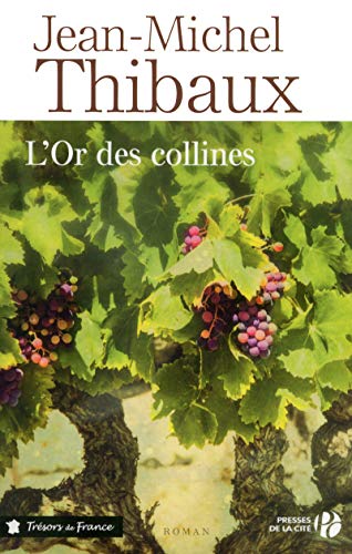 L'OR DES COLLINES