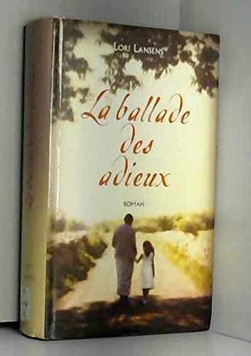 LA BALLADE DES ADIEUX