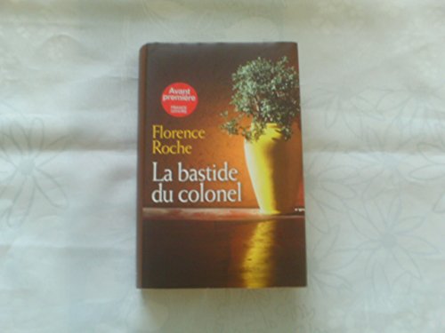 LA BASTIDE DU COLONEL