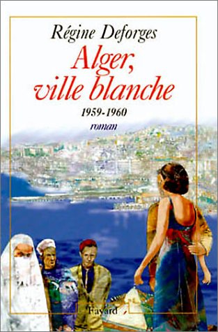 LA BICYCLETTE BLEUE :(ALGER LA BLANCHE) T8