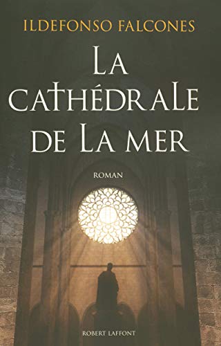 LA CATHÉDRALE DE LA MER