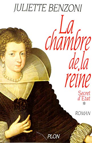LA CHAMBRE DE LA REINE : SECRET D'ETAT(T1)