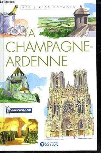 LA CHAMPAGNE-ARDENNE