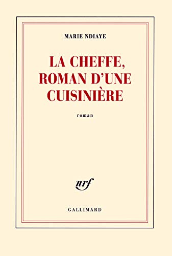 LA CHEFFE, ROMAN D'UNE CUISINIÈRE
