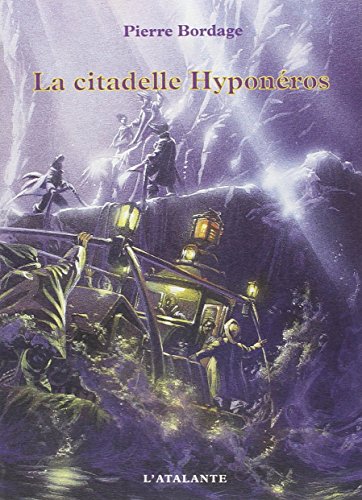 LA CITADELLE HYPONÉROS